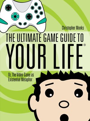 cover image of The Ultimate Game Guide to Your Life